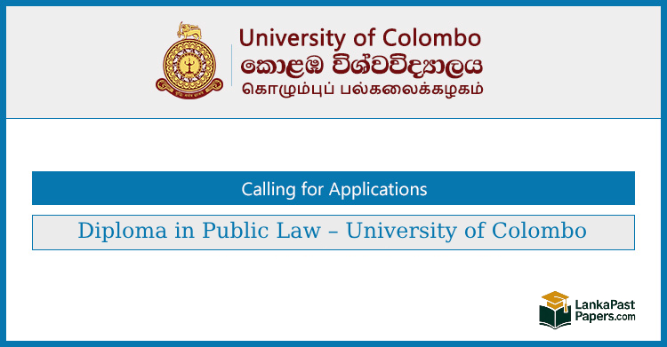 University of Colombo Diploma in Public Law 2025 – Apply Now | Course Details, Fees, Application Form