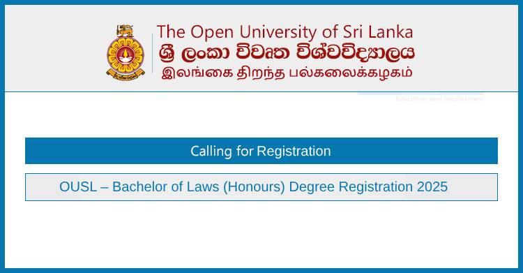 OUSL LLB (Honours) Degree – Registration Schedule and Guidelines 2025