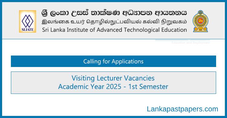 SLIATE Visiting Lecturer Vacancies 2025 – Apply for HND Programmes Across 19 Centers