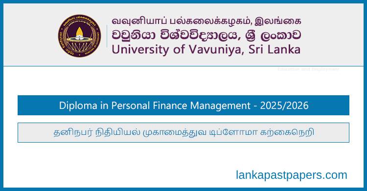 🎓 Diploma in Personal Finance Management 2025 – University of Vavuniya (Apply Now)