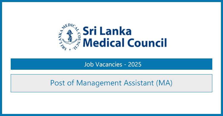 Management Assistant Jobs 2025 at Sri Lanka Medical Council (SLMC)