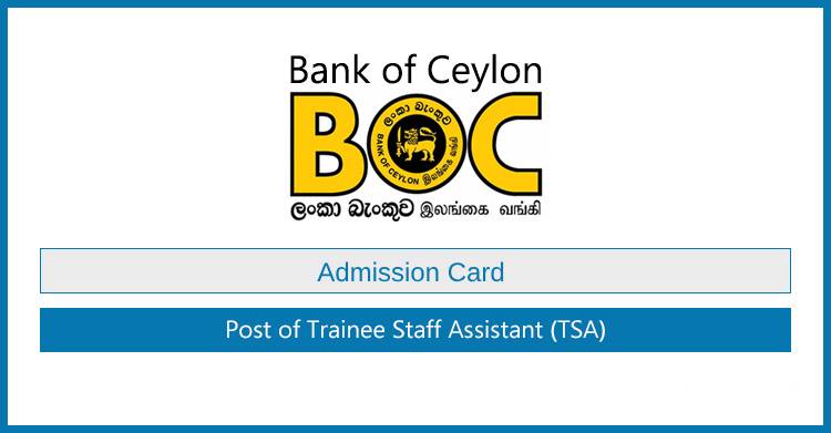 BOC Bank – Admission Card 2025 for Trainee Staff Assistant Exam (Open Competitive)