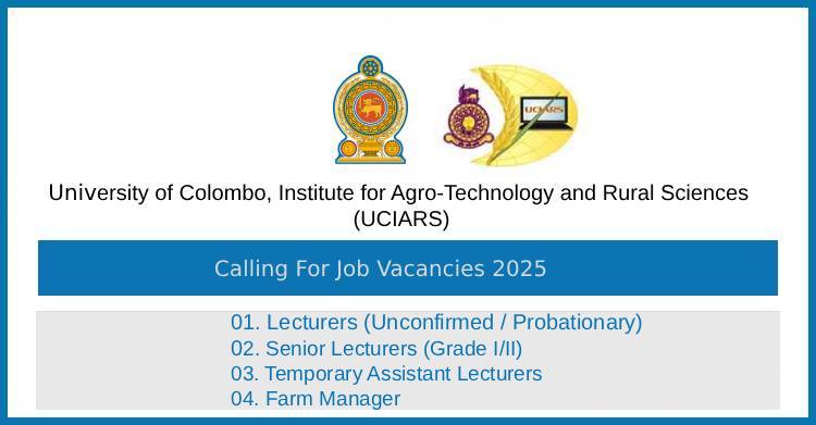 Colombo University (UCIARS) Job Vacancies 2025 – Lecturers and Farm Manager