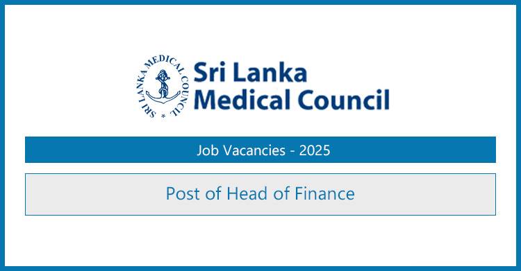 Sri Lanka Medical Council (SLMC) – Head of Finance Vacancy 2025