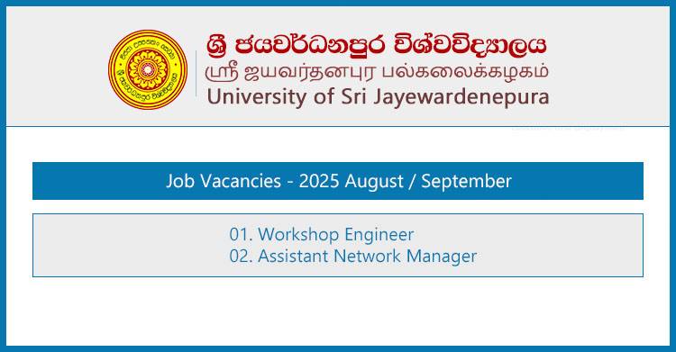 University of Sri Jayewardenepura Job Vacancies – August 2025 | Apply Today!