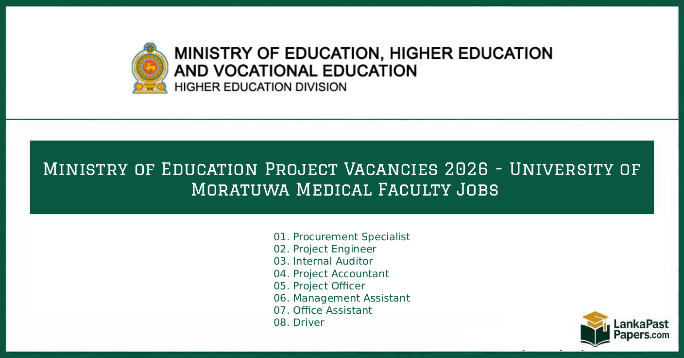 Ministry of Education Project Vacancies 2026 – University of Moratuwa Medical Faculty Jobs