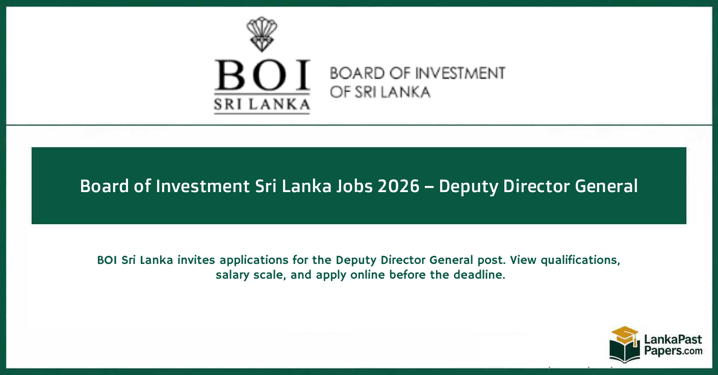 Board of Investment Sri Lanka Jobs 2026 – Deputy Director General
