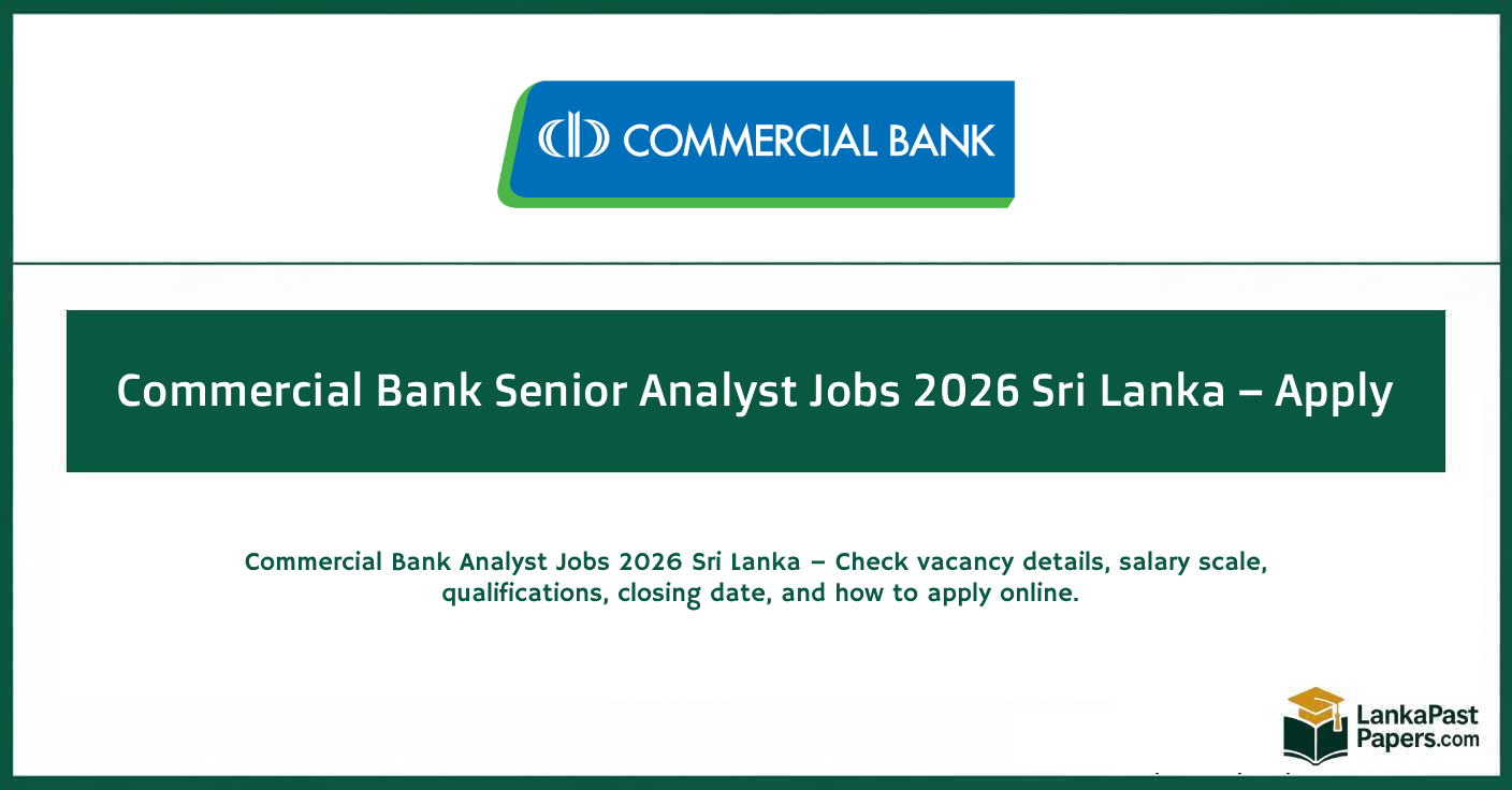 Commercial Bank Senior Analyst Jobs 2026 Sri Lanka – Apply