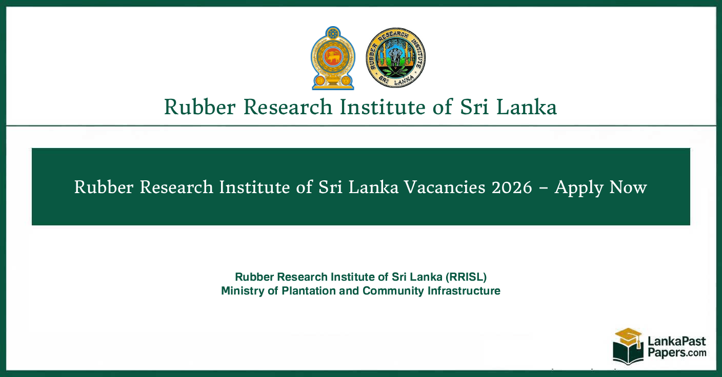 Rubber Research Institute of Sri Lanka Vacancies 2026 – Apply Now
