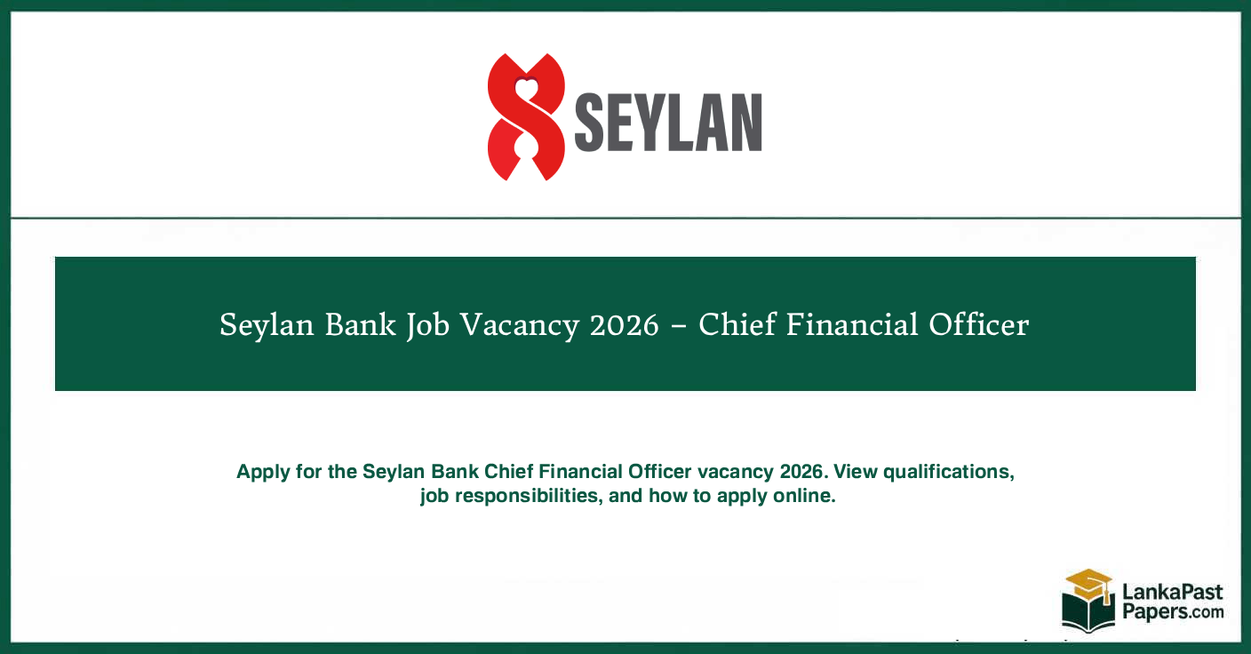 Seylan Bank Job Vacancy 2026 – Chief Financial Officer