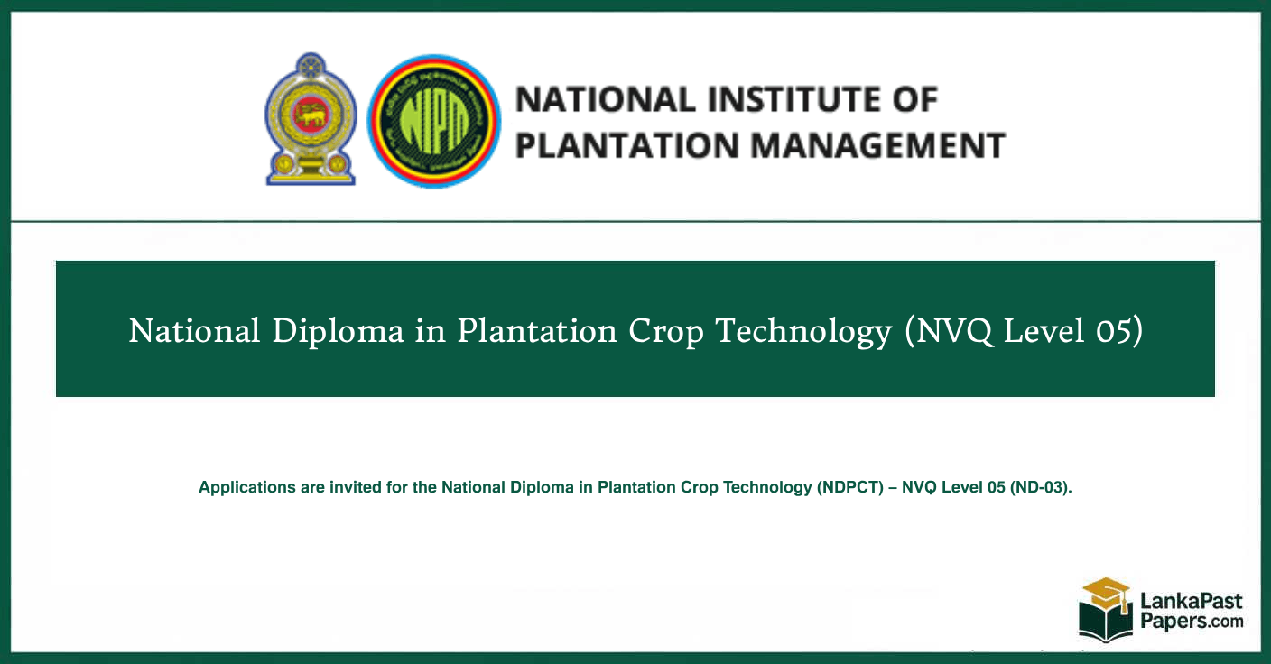 Plantation Crop Technology NVQ Level 5 Course 2026 – NIPM Apply