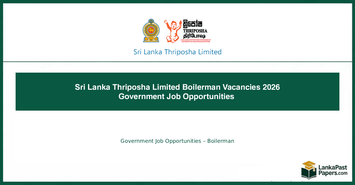 Sri Lanka Thriposha Limited Boilerman Vacancies 2026