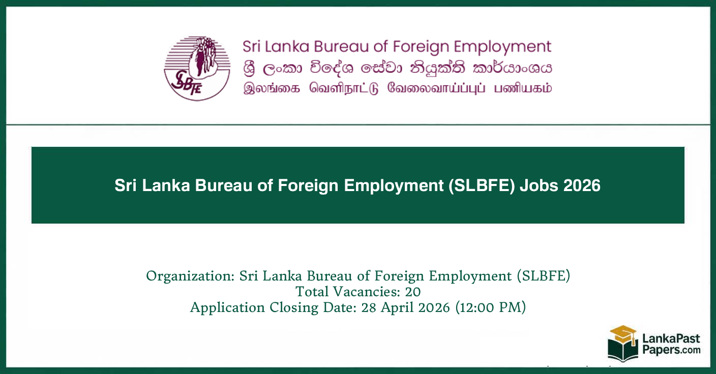 Sri Lanka Bureau of Foreign Employment (SLBFE) Jobs 2026 – Apply Now