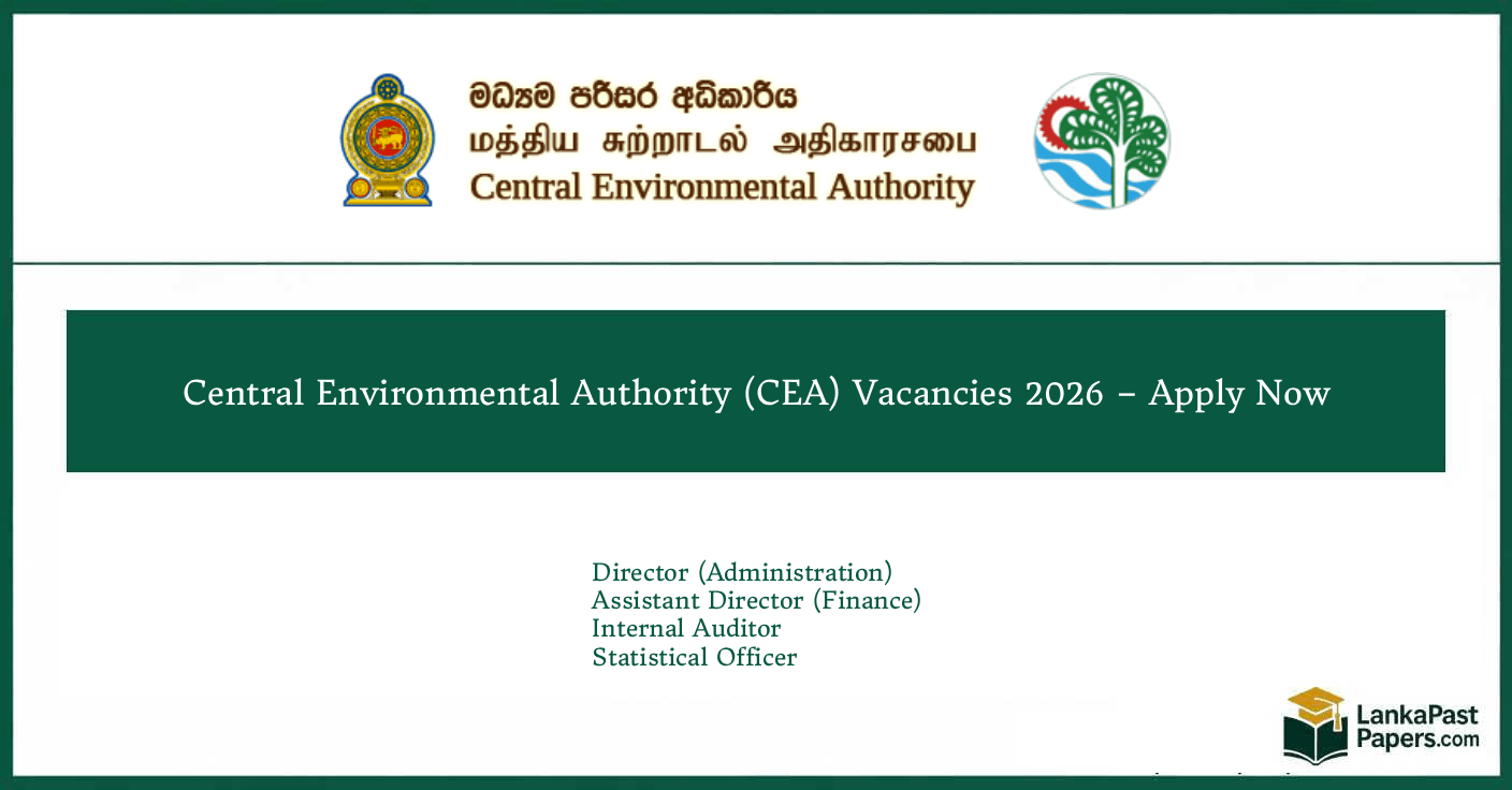 Central Environmental Authority (CEA) Vacancies 2026 – Apply Now