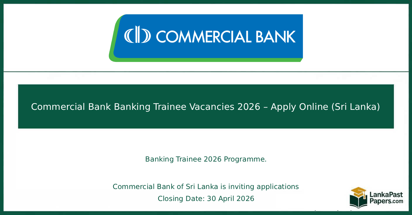 Commercial Bank Banking Trainee Vacancies 2026 – Apply Online (Sri Lanka)