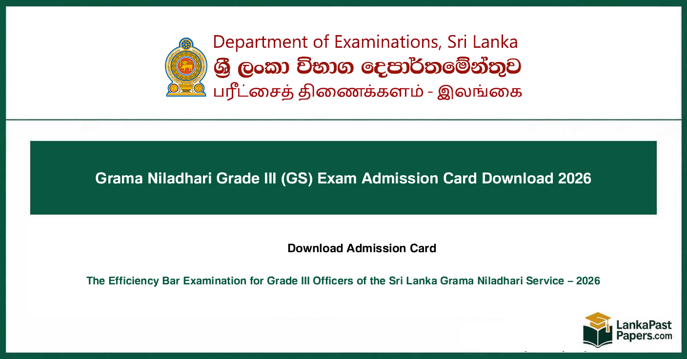 Grama Niladhari Grade III (GS) Exam Admission Card Download 2026