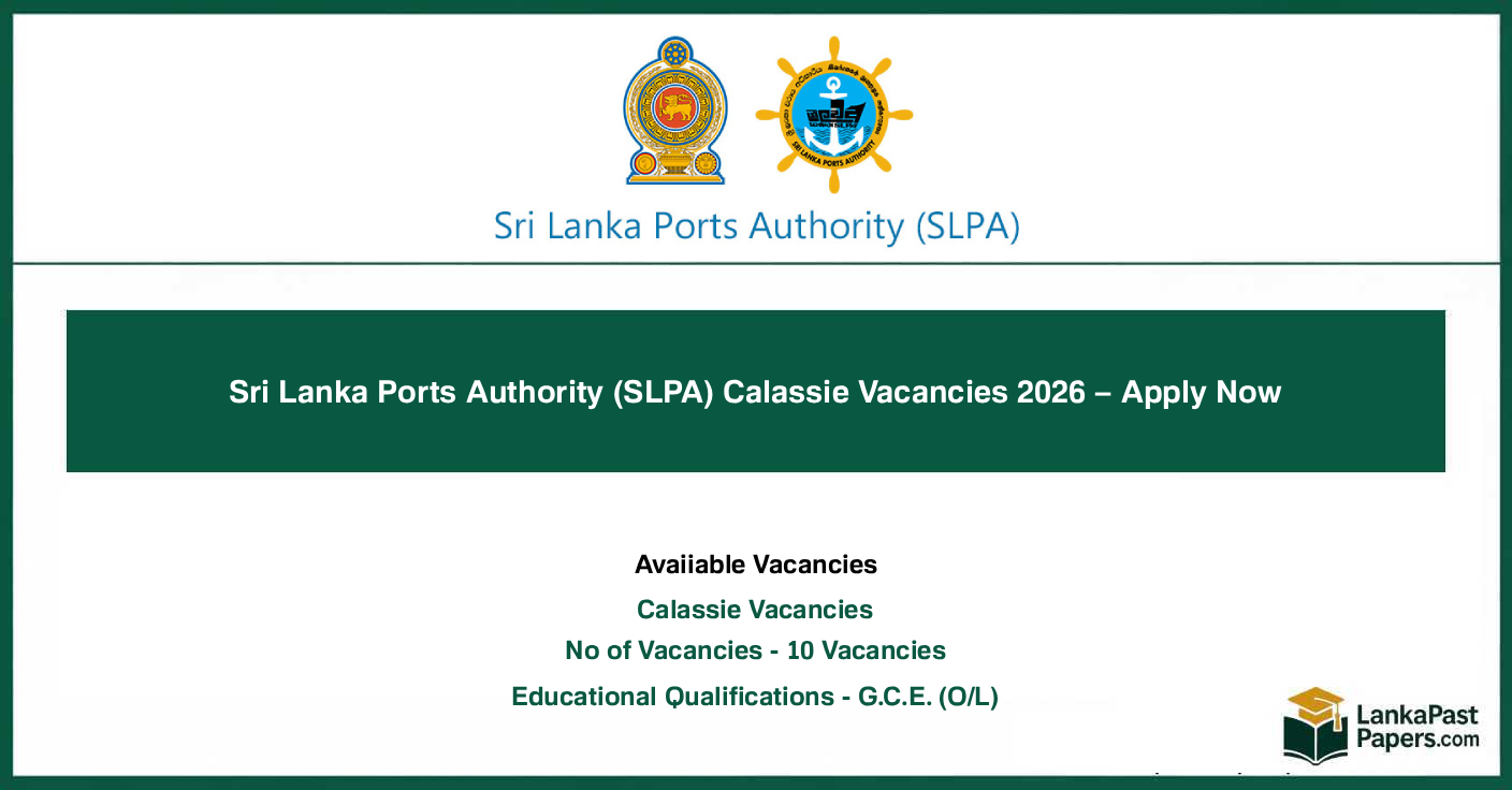 Sri Lanka Ports Authority (SLPA) Calassie Vacancies 2026 – Apply Now