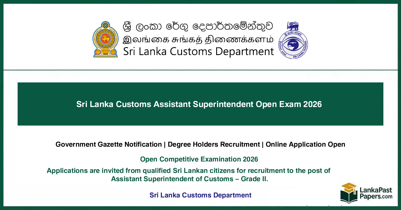 Sri Lanka Customs Assistant Superintendent (Open Exam) Job Vacancies 2026