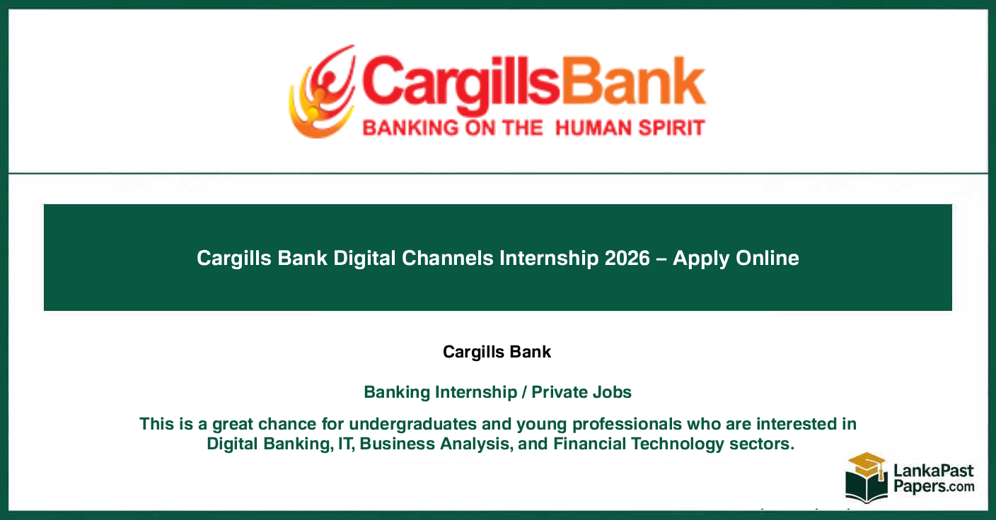 Cargills Bank Digital Channels Internship 2026 – Apply Online