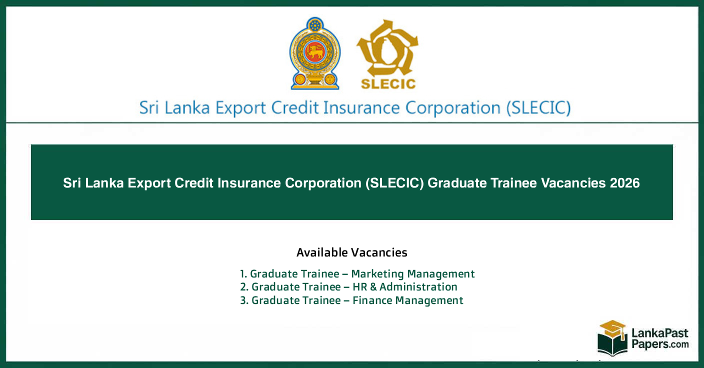 Sri Lanka Export Credit Insurance Corporation (SLECIC) Graduate Trainee Vacancies 2026