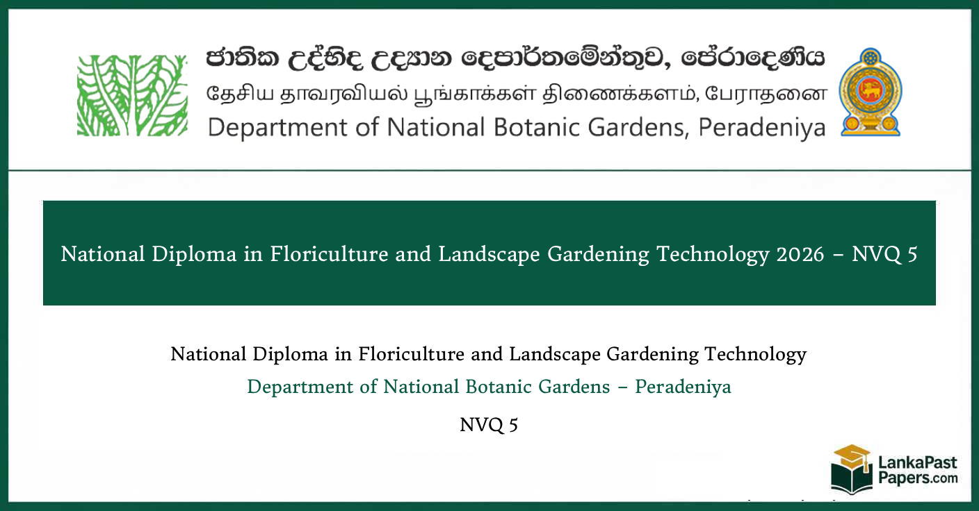 National Diploma in Floriculture and Landscape Gardening Technology – (NVQ 5) 2026