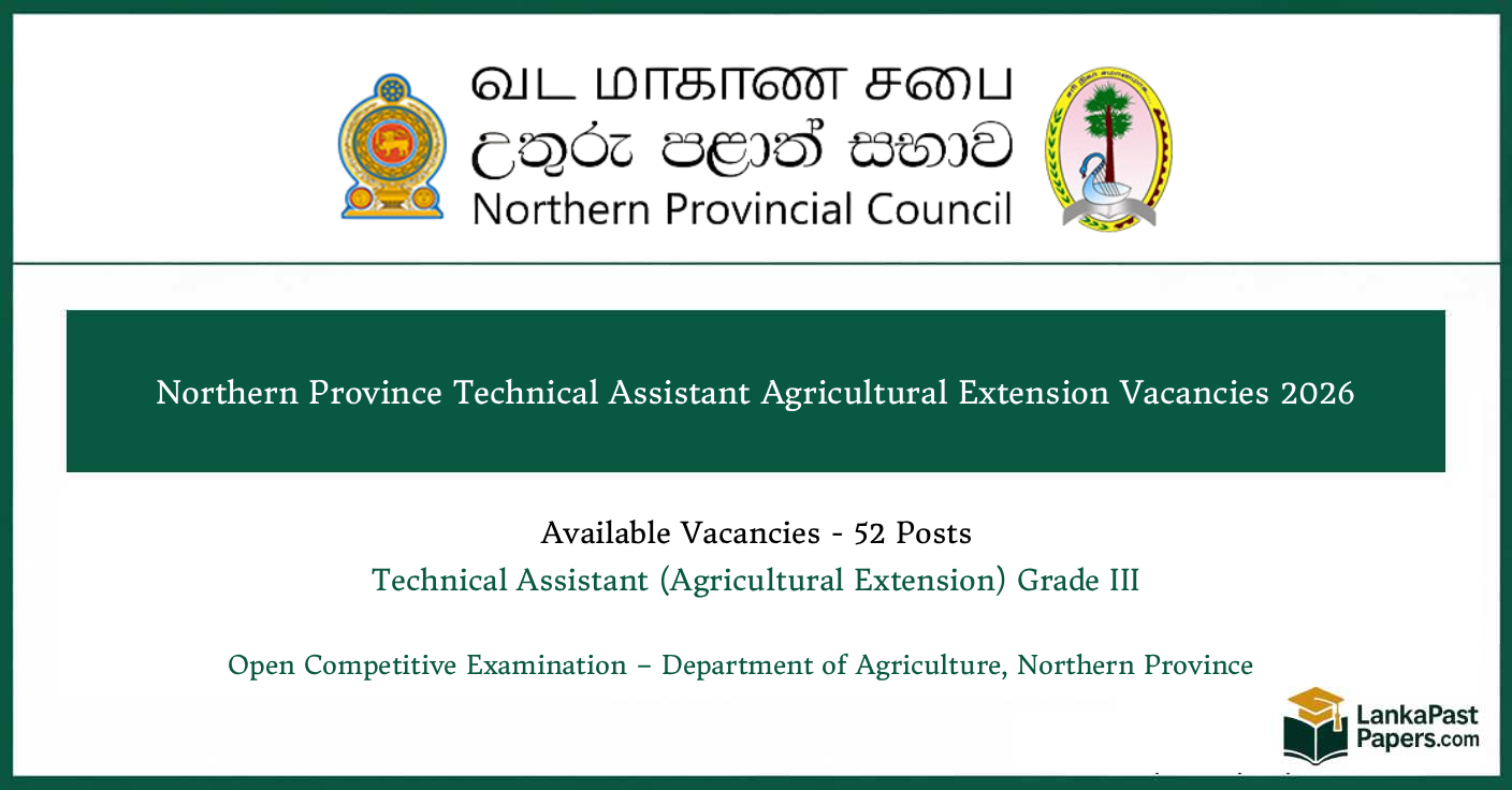 Northern Province Technical Assistant Agricultural Extension Vacancies 2026