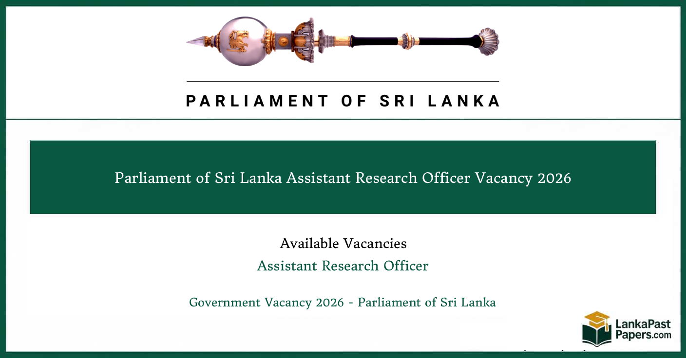 Parliament of Sri Lanka Assistant Research Officer Vacancy 2026