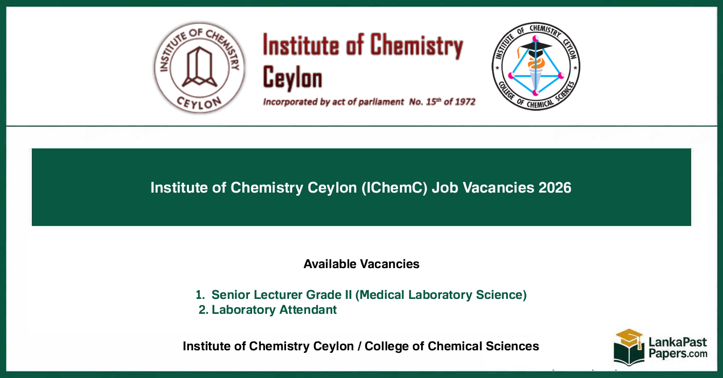 Institute of Chemistry Ceylon (IChemC) Job Vacancies 2026 – Senior Lecturer (Medical Laboratory Science) and Laboratory Attendant