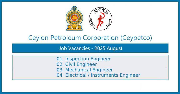 Ceylon Petroleum Corporation – Engineer Vacancies 2025 (Apply Now)