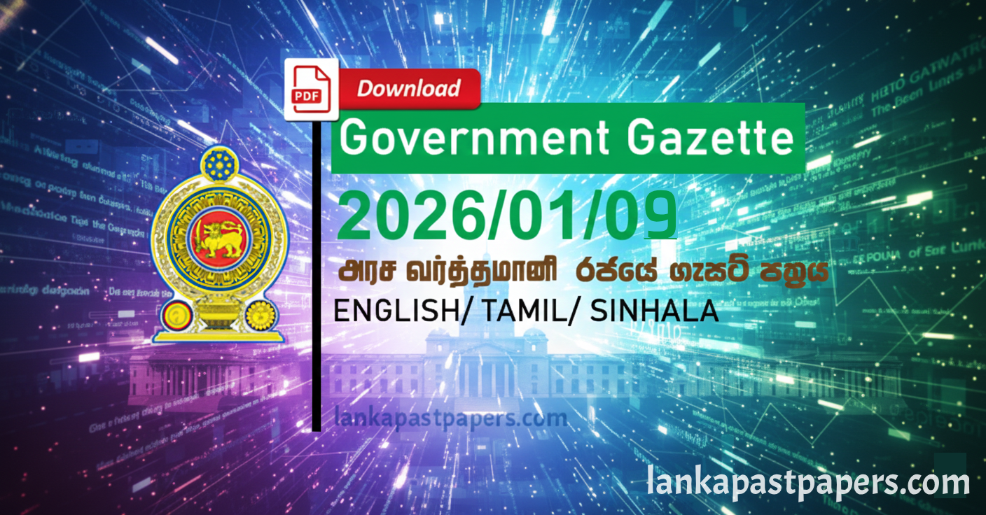Sri Lanka Government Gazette – 09 January 2026 (PDF)