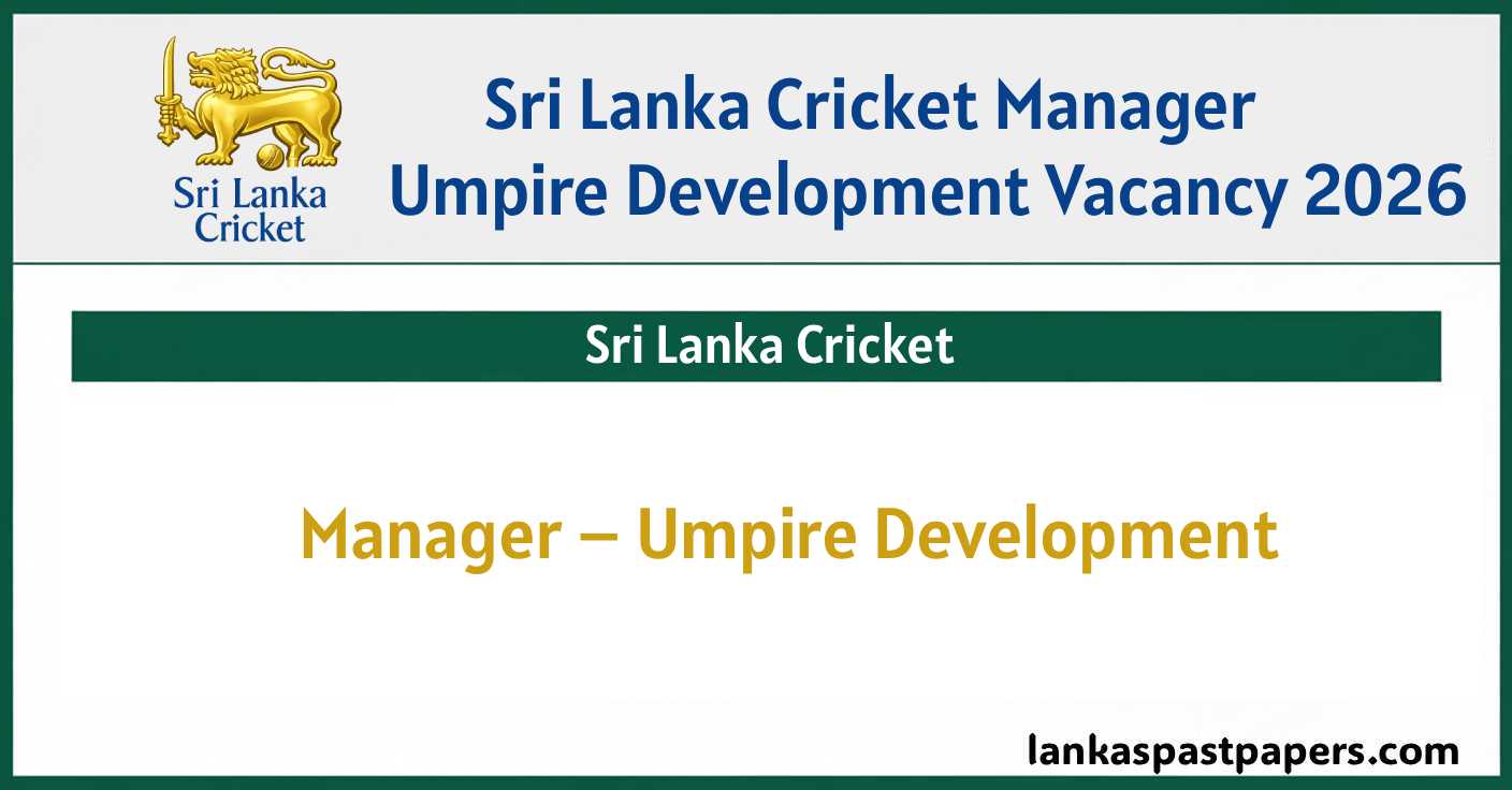 Sri Lanka Cricket Manager Umpire Development Vacancy 2026