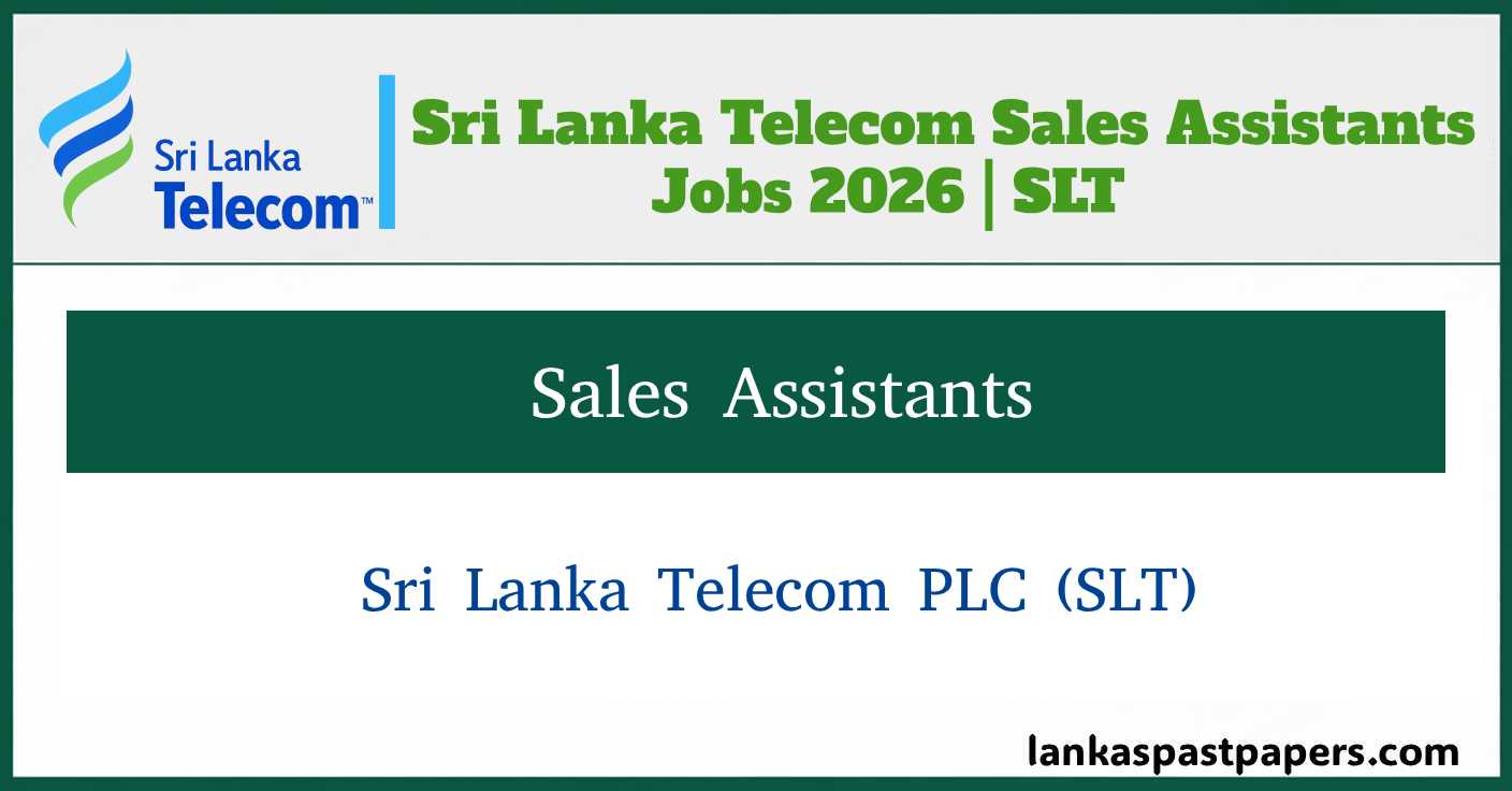Sri Lanka Telecom Sales Assistants Jobs 2026 | SLT