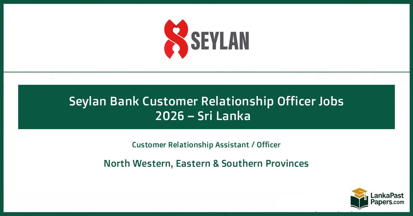 Seylan Bank Customer Relationship Officer Jobs 2026 Sri Lanka