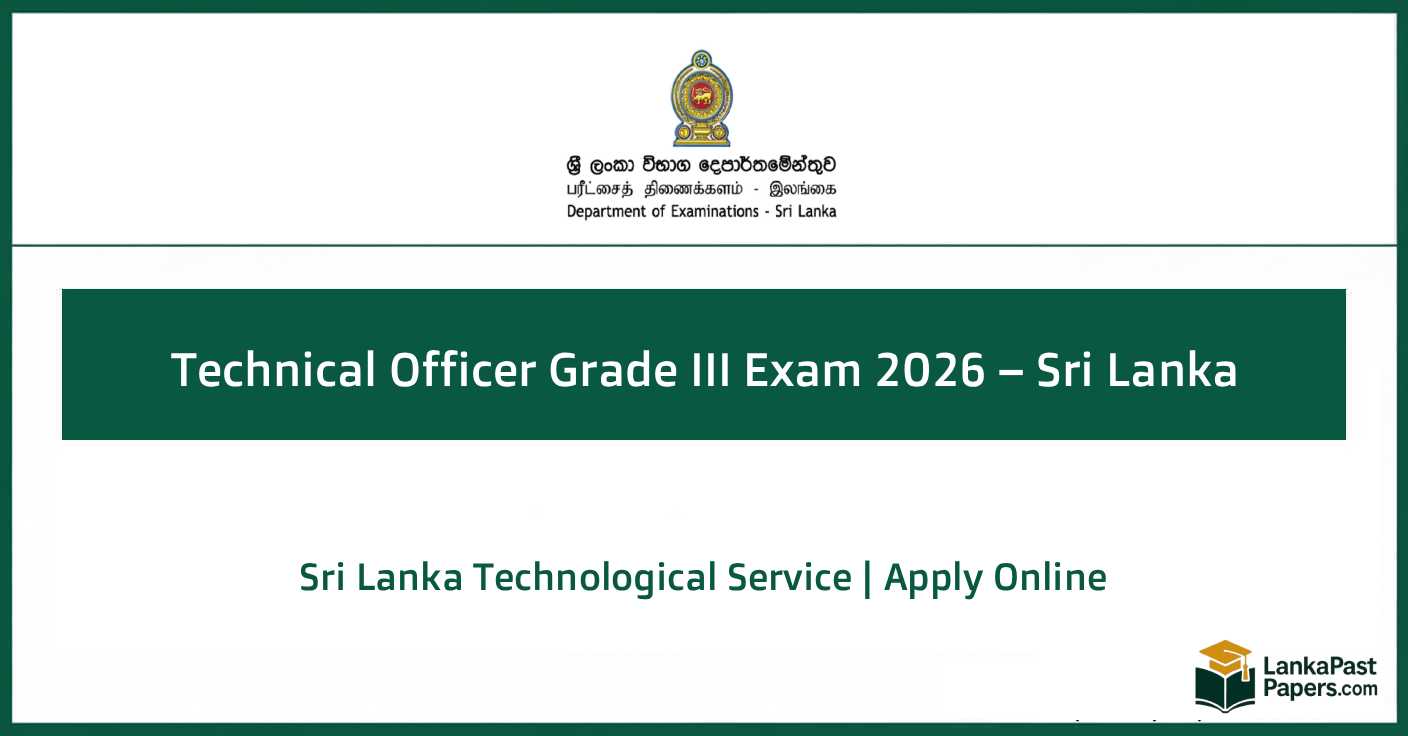 Technical Officer Grade III Exam 2026 Sri Lanka – Apply Online