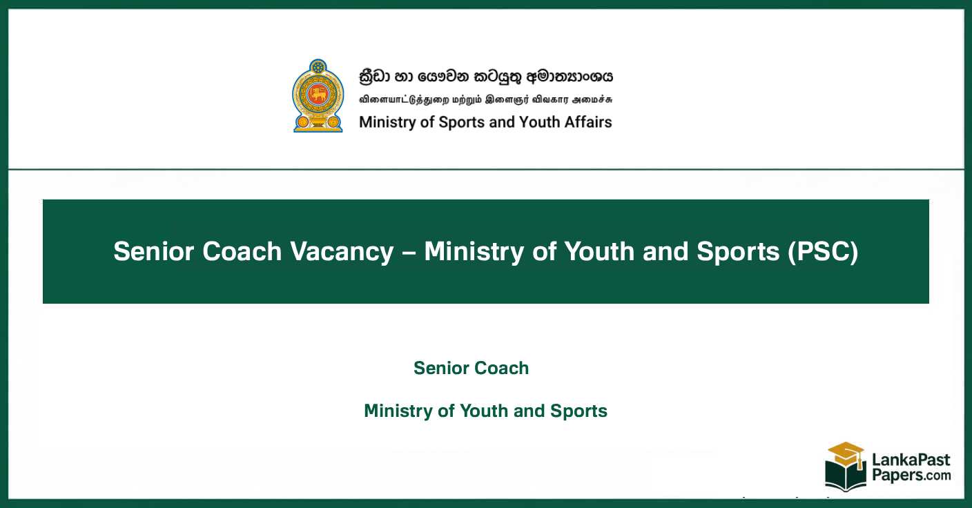 Senior Coach Vacancy 2026 – Ministry of Youth &amp; Sports | Apply Online And PDF