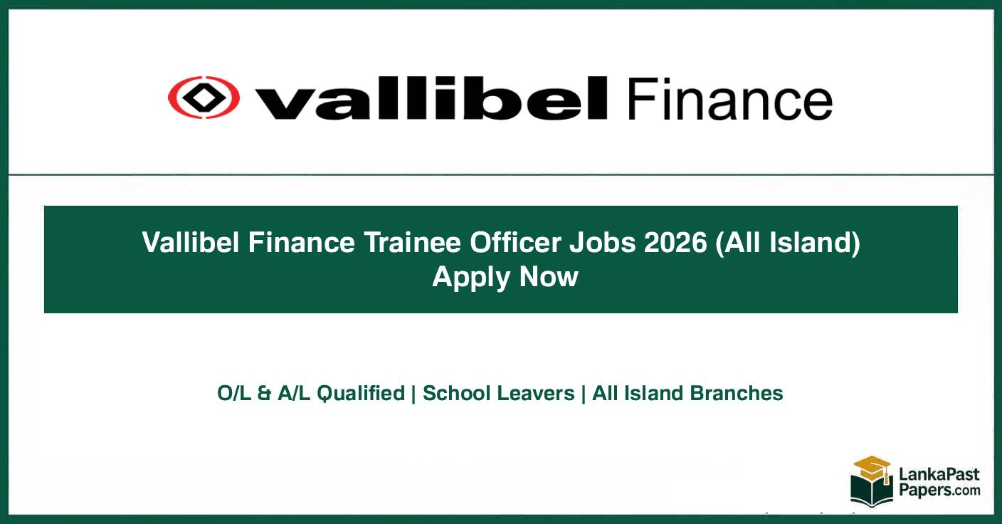 Vallibel Finance Trainee Officer Jobs 2026 (All Island) Apply Now