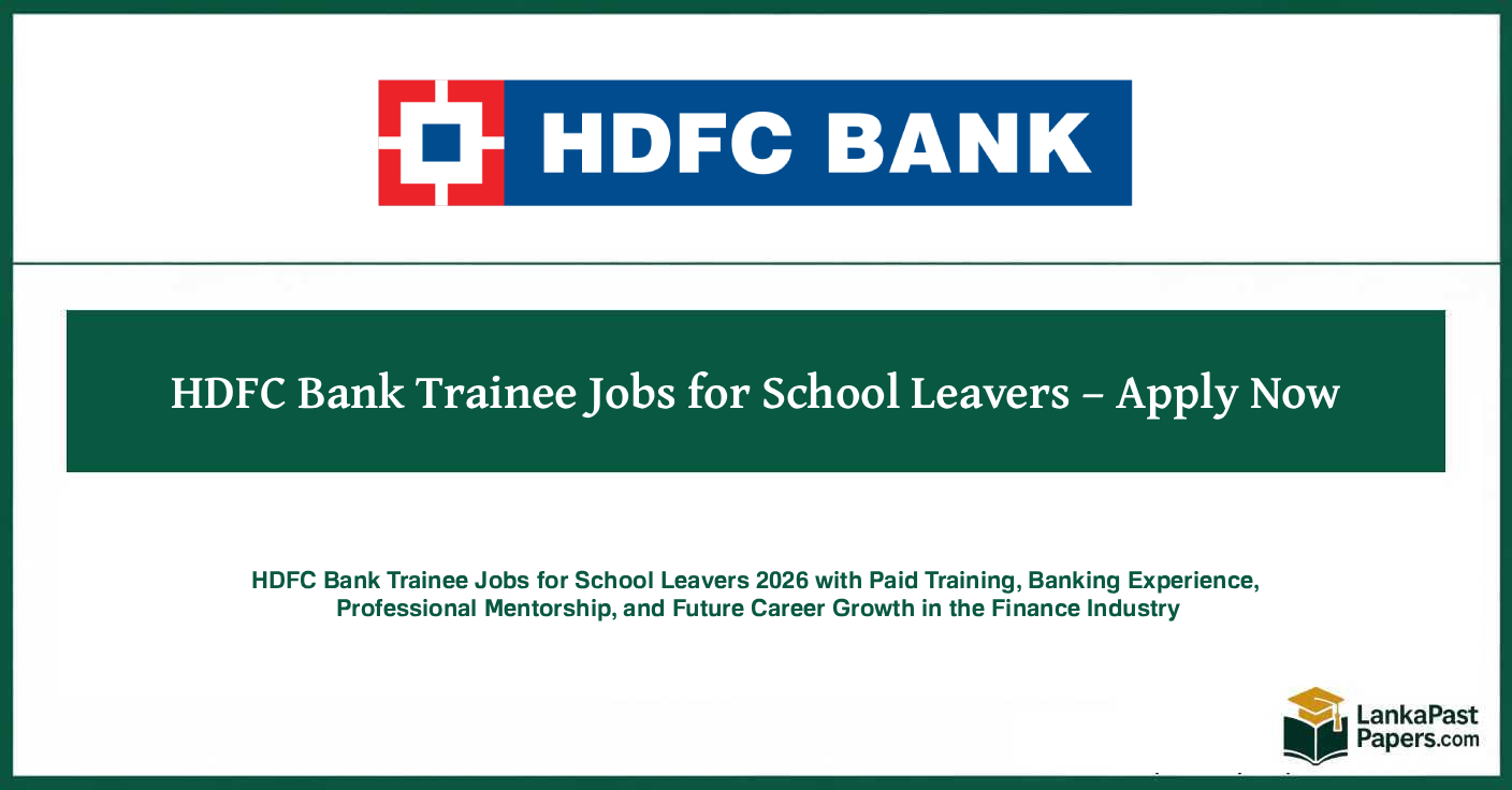 HDFC Bank Trainee Jobs for School Leavers – Apply Now
