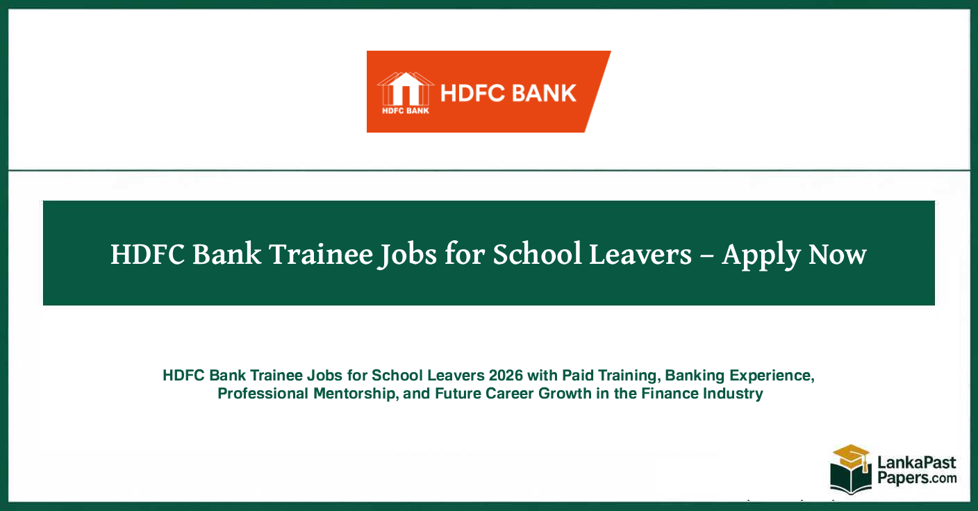 HDFC Bank Trainee Jobs for School Leavers – Apply Now