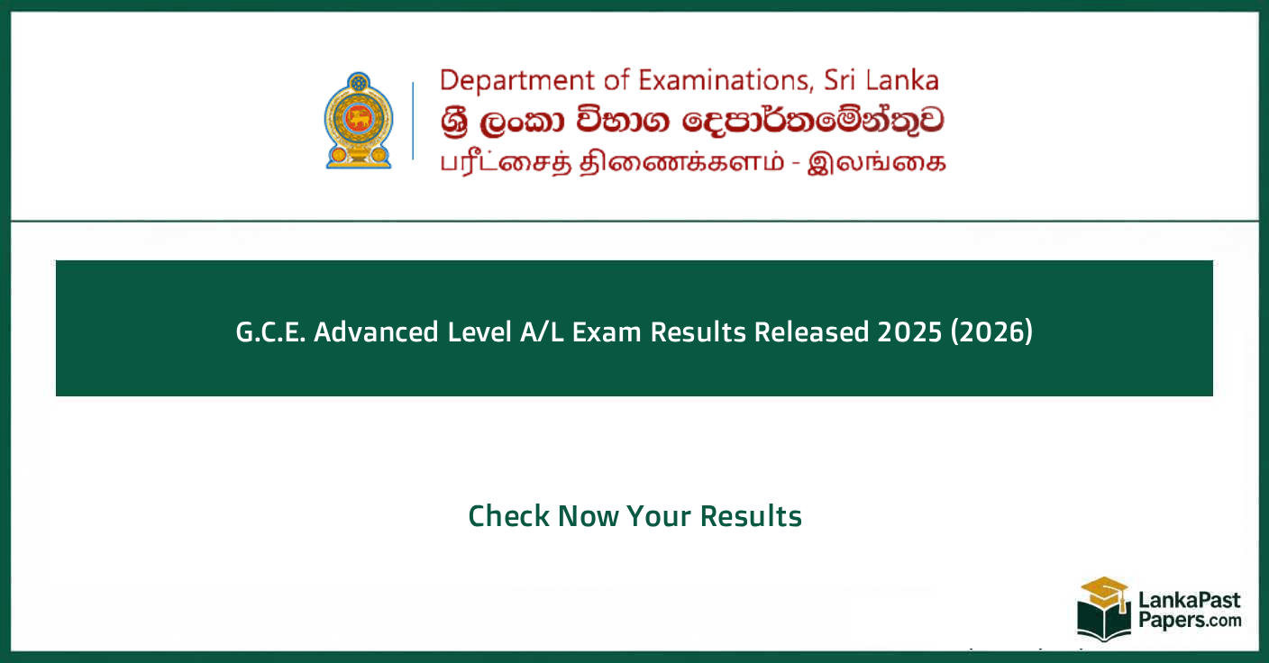 G.C.E. Advanced Level A/L Exam Results Released 2025 (2026)