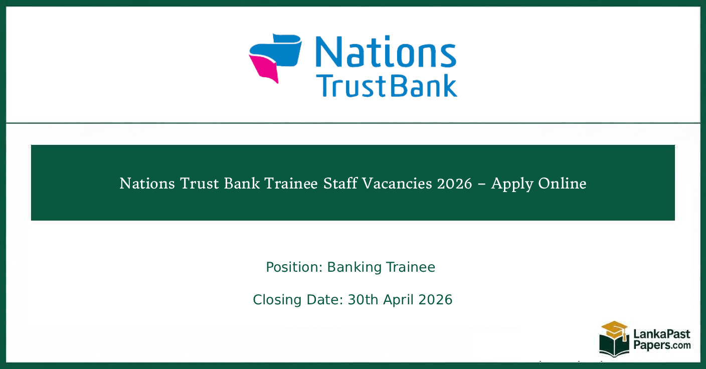 Nations Trust Bank Trainee Staff Vacancies 2026 – Apply Online