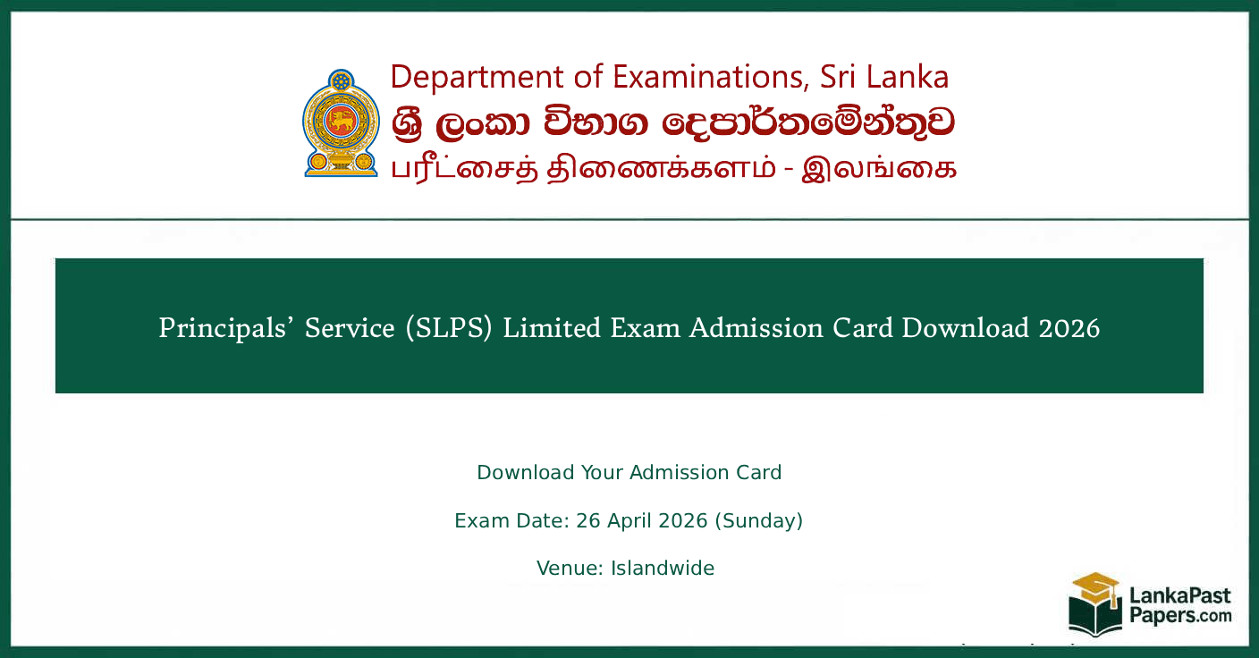 Principals Service (SLPS) Limited Exam 2026 Download Your Admission Card