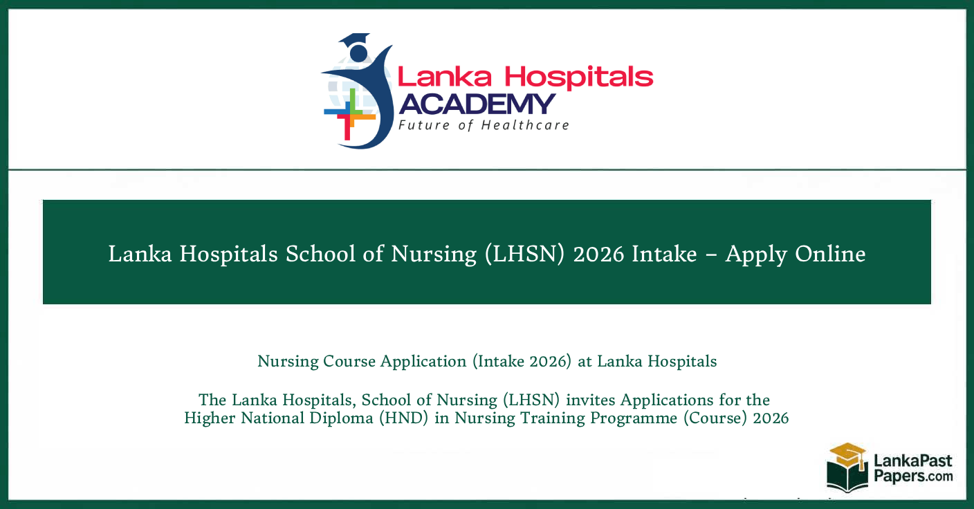 Lanka Hospitals School of Nursing (LHSN) 2026 Intake – Apply Online
