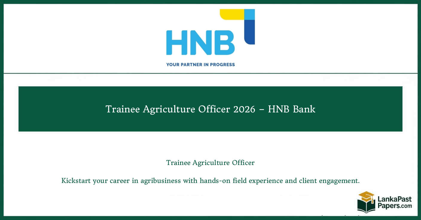 Trainee Agriculture Officer 2026 – HNB Bank