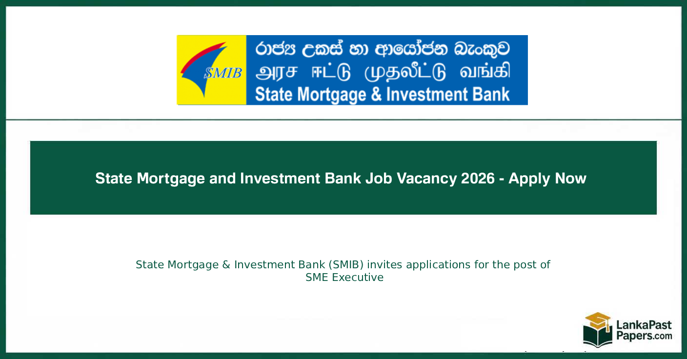 State Mortgage and Investment Bank Job Vacancy 2026 - Apply Now