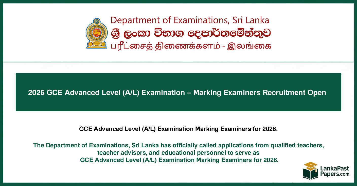 2026 GCE Advanced Level (A/L) Examination – Marking Examiners Recruitment Open