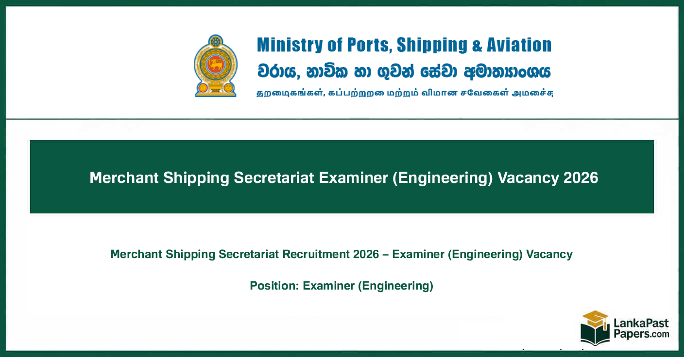 Merchant Shipping Secretariat Examiner (Engineering) Vacancy 2026