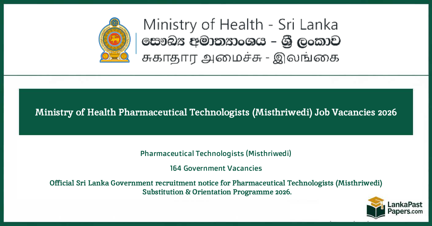 Ministry of Health Pharmaceutical Technologists (Misthriwedi) Job Vacancies 2026