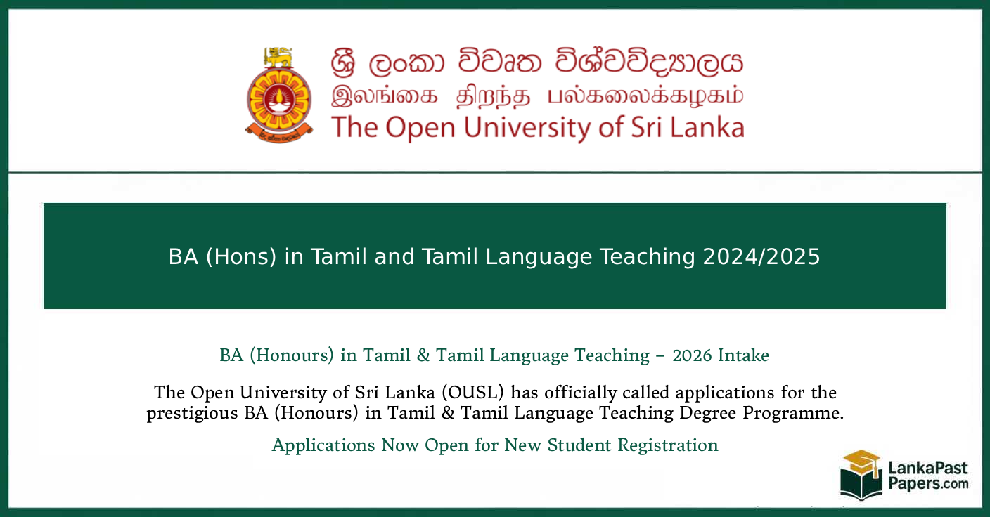 BA (Hons) in Tamil and Tamil Language Teaching 2024/2025 – Open University of Sri Lanka (OUSL)
