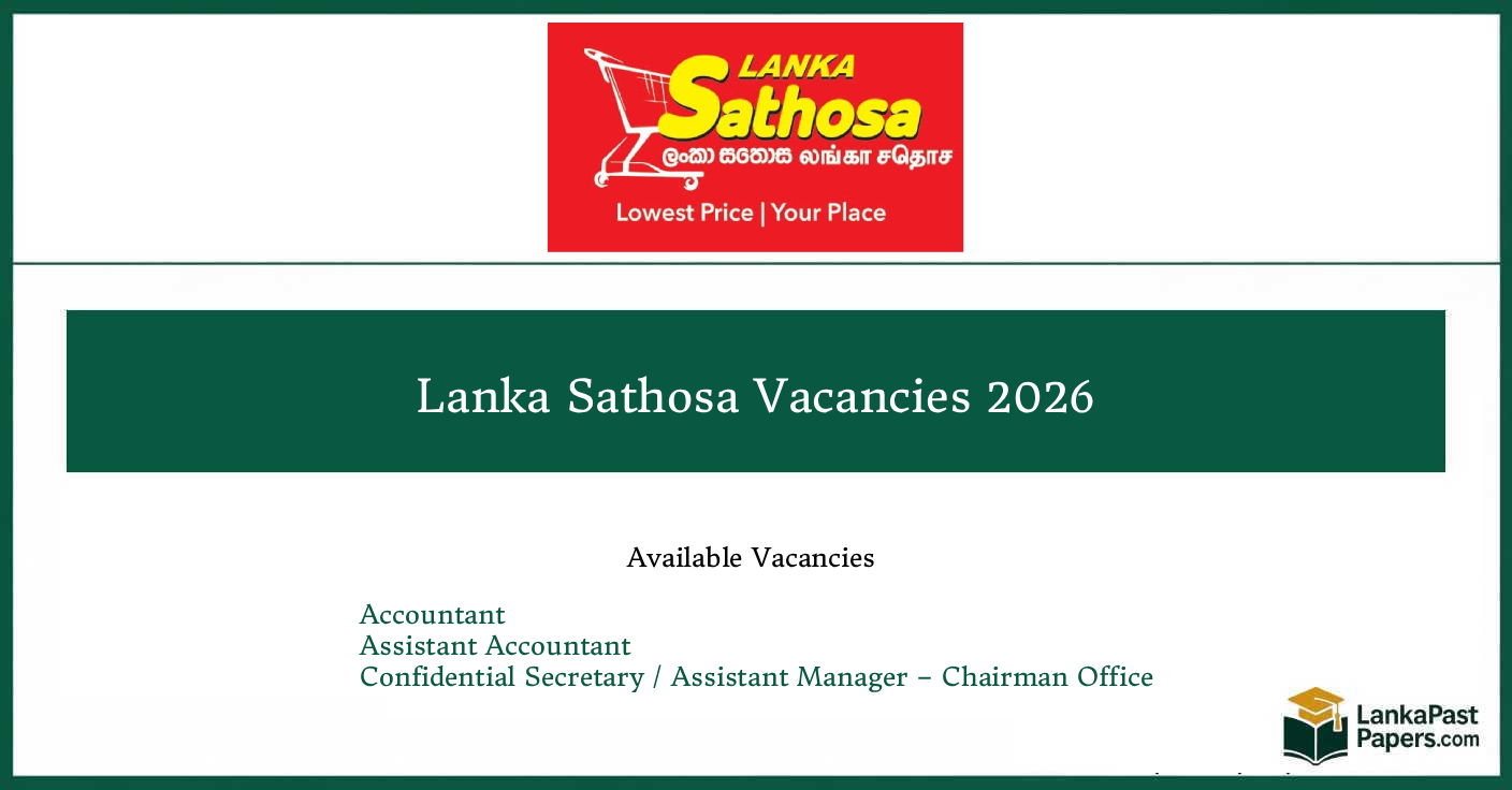 Lanka Sathosa Recruitment 2026 – Apply for Accountant and Assistant Manager Vacancies