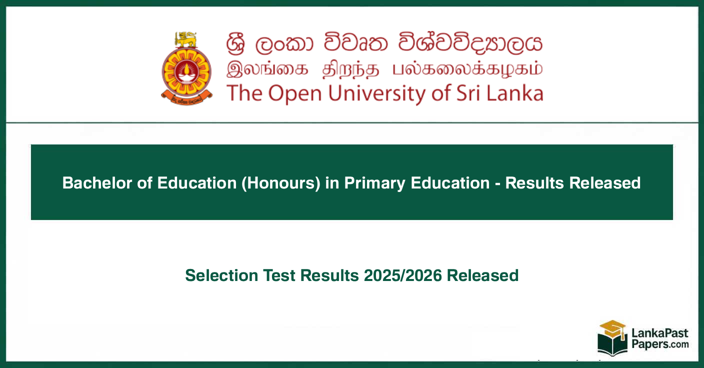 OUSL BEd in Primary Education Selection Test Results Released 2025 (2026)